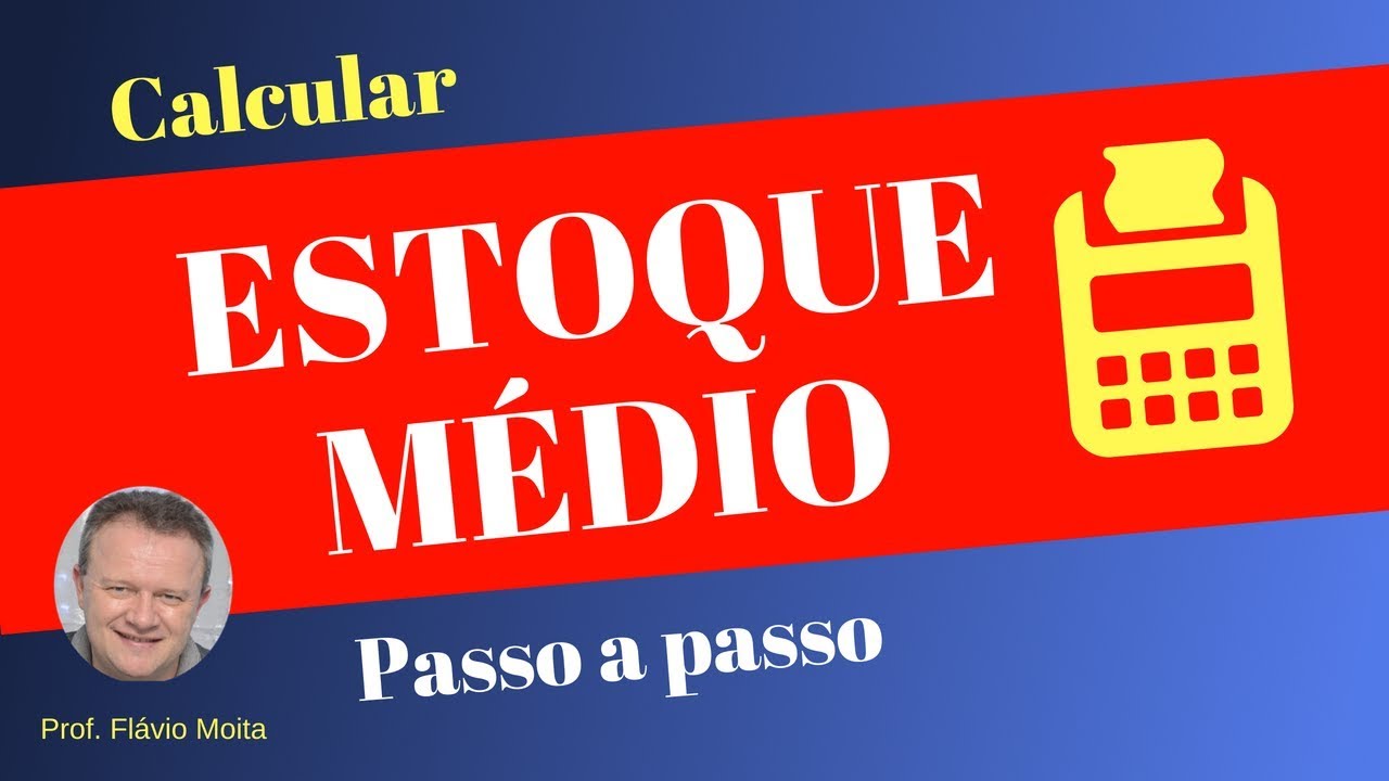 Como calcular o ESTOQUE MÉDIO