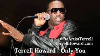Terrell Howard - OnlyYou