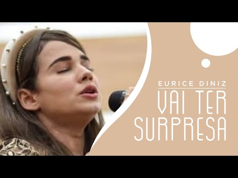 Eurice Diniz | Vai Ter Surpresa | AO VIVO (São Paulo).