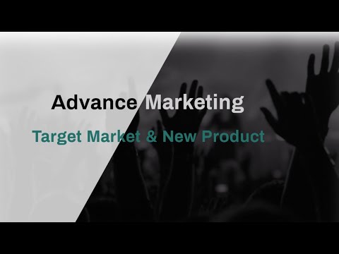 Advance Marketing Target Market New Product