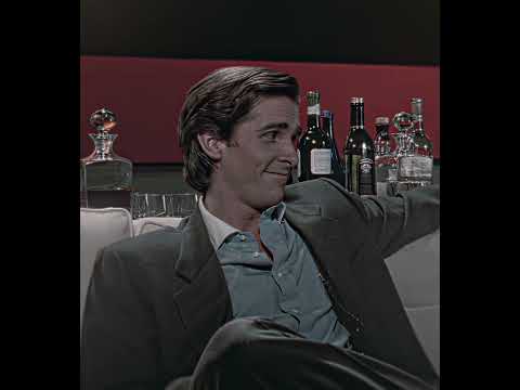 "Look Better -" Patrick Bateman Edit | The Lost Soul Down X Lost Soul · (Super Slowed)