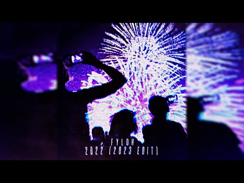 Fyloh - 2022 (2023 Edit) (OFFICIAL VISUALIZER)