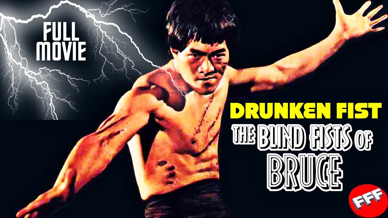 DRUNKEN FIST - THE BLIND FISTS OF BRUCE