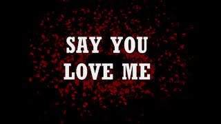 SAY YOU LOVE ME - Patty Austin (Lyrics)