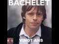 Pierre Bachelet Vingt ans 
