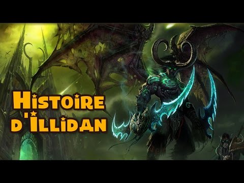 Histoire d'Illidan Stormrage