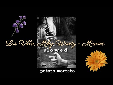 Las Villa, Miky Woodz - Mírame (𝖘 𝖑 𝖔 𝖜 𝖊 𝖉 )