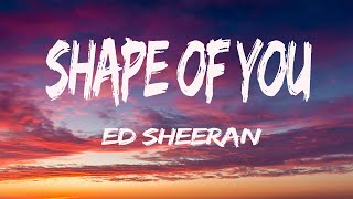 Ed Sheeran - Shape of You  (Lyrics) |  Stormzy Remix