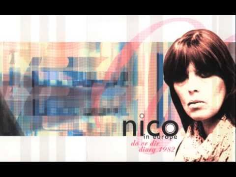 Nico - Do or Die: Diary 1982 (Full Album)