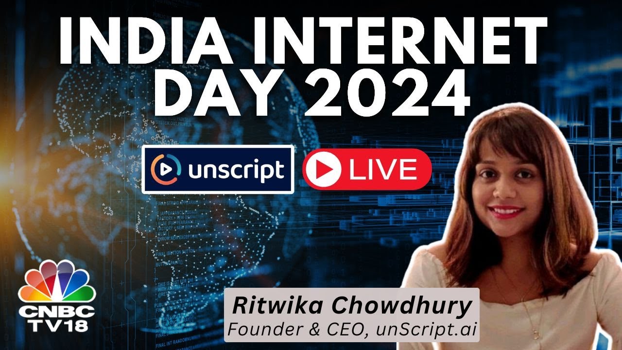 LIVE | India Internet Day | Ritwika Chowdhury Of Unscript.ai On Creating A.I-Enhanced Content | N18L