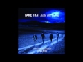 Rule The World - Take That (Audio)