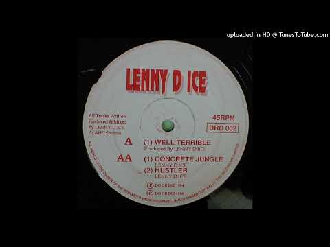 Lenny d ice - Well Terrible