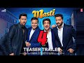 MASTI 4 Teaser Trailer Vivek Oberoi Riteish Deshmukh Jeetendra Milap Zaveri