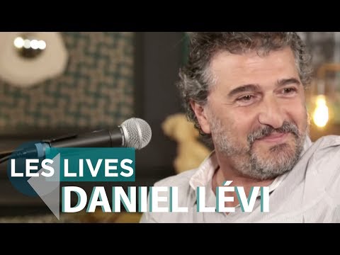 Daniel Lévi - Un jour se lève (live)