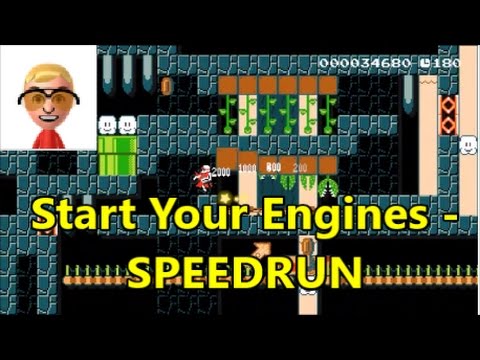 Start Your Engines - ♪SPEEDRUN♪ - Super Mario Maker