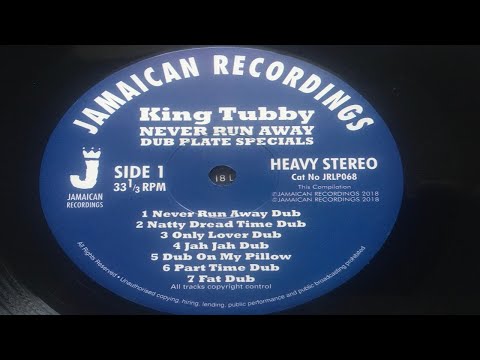 King Tubby Never Run Away Dub Plate Specials