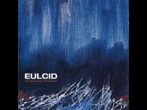 Eulcid - The Wind Blew All The Fires Out [Full Album]