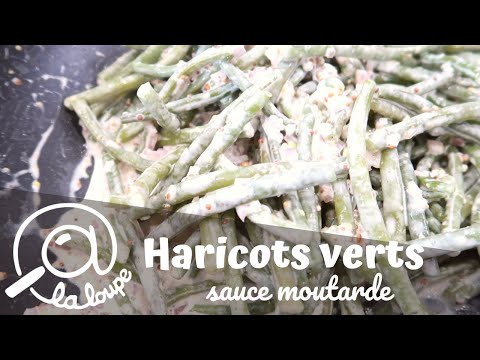HARICOTS VERTS SAUCE A LA CREME ET MOUTARDE #223