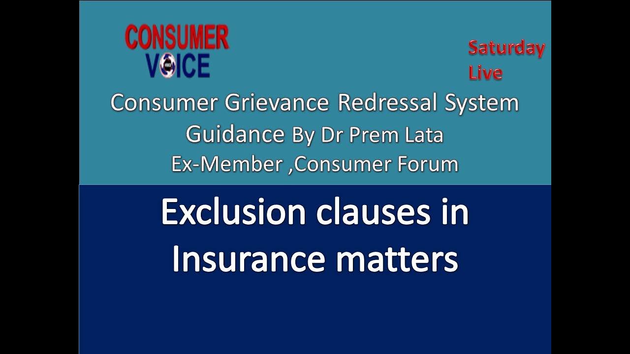 Exclusion clauses in Insurance matters -Understand your Policy