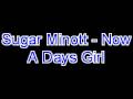 Sugar Minott - Now A Days Girl