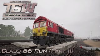 Train Sim World - Great Western Express Gameplay | I broke the Class 66...  | Episode 4