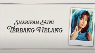 Download lagu Datuk Sharifah Aini - Terbang Helang mp3 Download lagu Datuk Sharifah Aini - Terbang Helang mp3