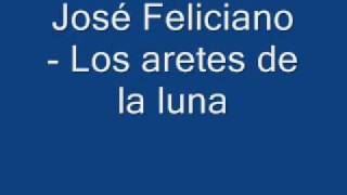 José Feliciano - Los aretes de la luna.wmv