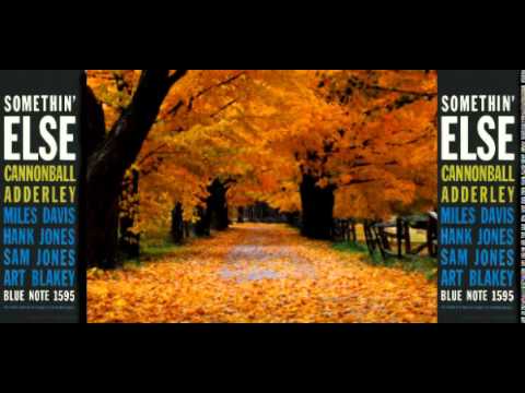Cannonball Adderley & Miles Davis Autumn Leaves