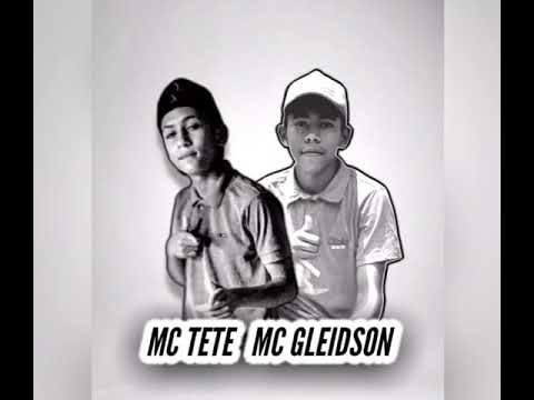 MC TETE MC GLEIDSON