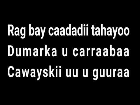 Xasan A Samatar & Heesta Rag Bay Caadadii Tahay With Lyrics