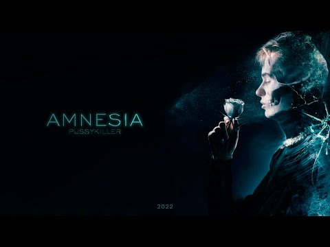 PUSSYKILLER - AMNESIA (Премьера альбома 2022)