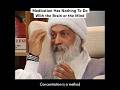 OSHO Meditation Has Nothing To Do With The Brain Or The Mind