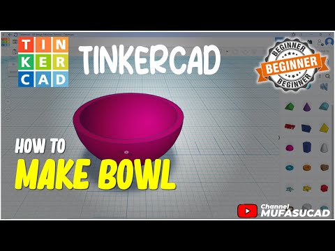 TinkerCAD How To Make Bowl