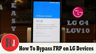 How to Bypass FRP Google Account Previously Synced on LG devices LG V10, LG G4