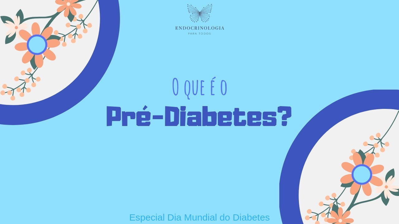 O QUE É O PRÉ-DIABETES? | Especial Diabetes