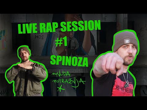 LIVE RAP SESSION #1 | | SPINOZA | | Ponuda/Potražnja