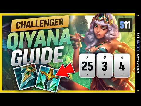 CHALLENGER Qiyana SOLO CARRY Guide - Learn How To Play Qiyana & HARD CARRY In Season 11