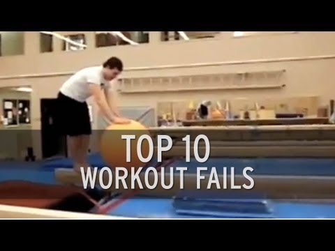 Top 10 Workout Fails