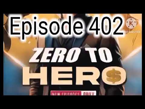 zero to hero episode 402 । zero to hero episode 402 in hindi pocket fm story। new episode 402 zero2h