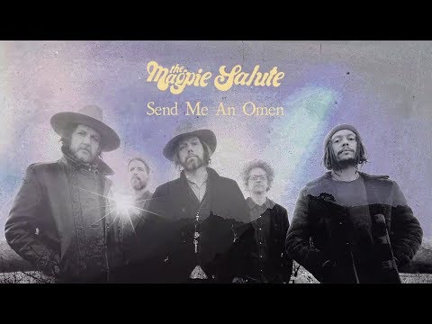 The Magpie Salute - Send Me An Omen