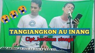 Download lagu LAGU BATAK SEDIH TANGIANGKON AU INANG cipt jontinus sinaga cover ronaldo situmorang mp3 Download lagu LAGU BATAK SEDIH TANGIANGKON AU INANG cipt jontinus sinaga cover ronaldo situmorang mp3