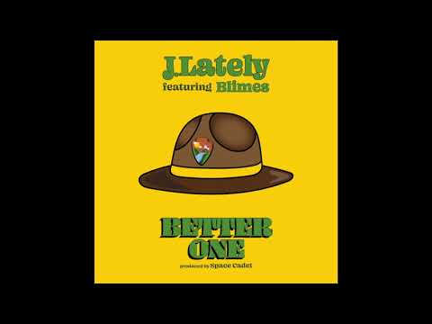 J.Lately - Better One ft. Blimes [AUDIO]