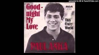 Paul Anka - Goodnight My Love