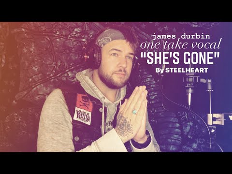 Steelheart "She's Gone" - Cover By James Durbin #OneTakeVocal