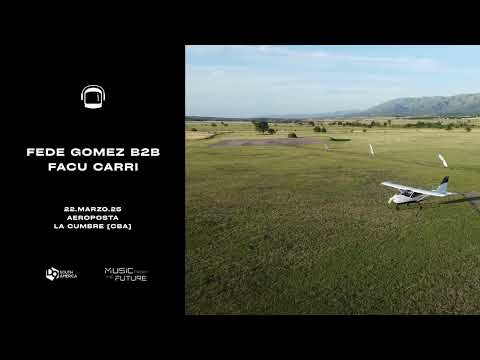FEDE GOMEZ B2B FACU CARRI When the Sun Sets, La Cumbre, Cordoba, Argentina | 22.03.2025