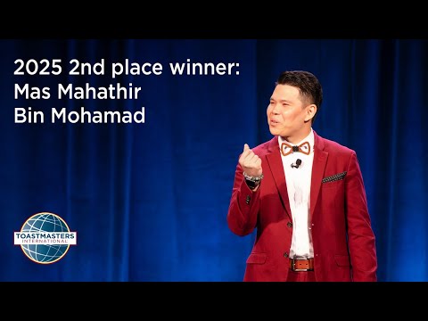 Mas Mahathir Bin Mohamad: 2nd place winner, 2025 World Championship of Public Speaking