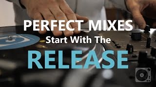 DJ Tips - The Release: The Most Important Mix and Scratch Technique You Might Learn