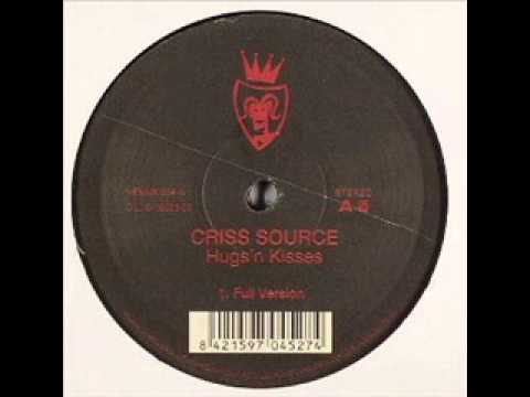 Criss Source-Hugs 'n Kisses(new vocal)
