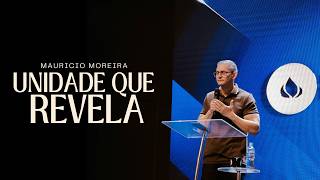 Mensagem com Mauricio Moreira - Unidade Que Revela