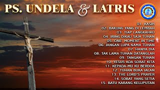 Download lagu Lagu Rohani PS. Undela & Latris || Full Album mp3